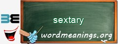 WordMeaning blackboard for sextary